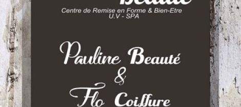 Aperçu de INSTITUT DE BEAUTE / PAULINE BEAUTE & FLO COIFFURE